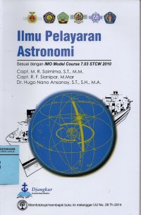 Image of Ilmu Pelayaran Astronomi Sesuai dengan IMO Model Course 7.03 STCW 2010