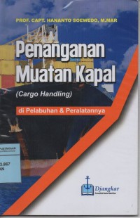 Image of Penanganan Muatan Kapal (Cargo Handling) di Pelabuhan dan peralatannya