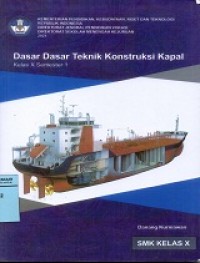 Image of Dasar -dasar teknik Konstruksi Kapal Kelas X Semester 1